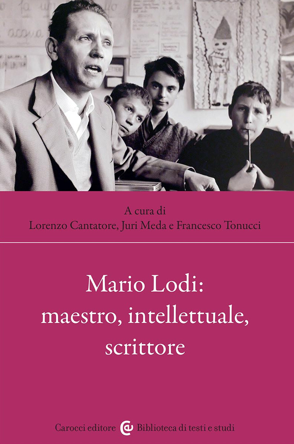 Mario Lodi: maestro, intellettuale, scrittore - Cantatore, Meda