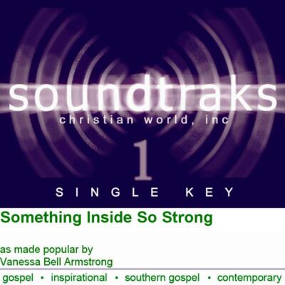 Something Inside So Strong - Vanessa Bell Armstrong - Accompaniment Track