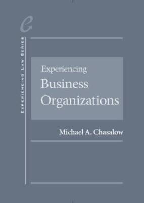 Experiencing Business Organizations (Experiencing Series) - Hardcover - GOOD