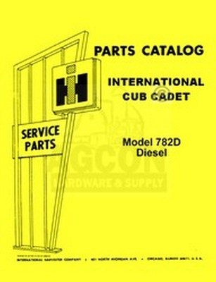 INTERNATIONAL CUB CADET 782D 782-D Parts Catalog Manual | eBay
