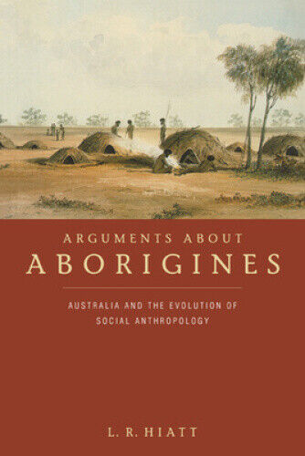 Thumbnail - Arguments About Aborigines: Australia And The Evolution Of Social