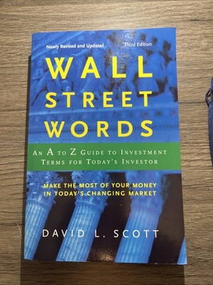 Wall Street Words : An a to Z Guide to Investment Terms for Today's Investor