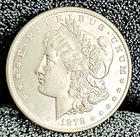 1878 Morgan Dollar AU++Great Eye Appeal 8 TF 100% Original White