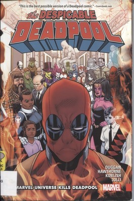 Despicable Deadpool Vol 3: The Marvel Universe Kills Deadpool