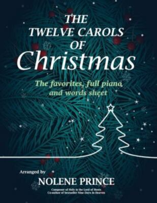 The Twelve Carols of Christmas: The favorites, full piano and words sheet by ...