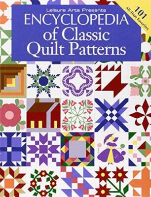 Encyclopedia Of Classic Quilt Patterns - Paperback - VERY GOOD
