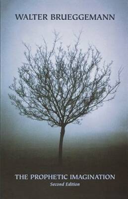 The Prophetic Imagination, 2nd Edition - Paperback By Brueggemann, Walter - GOOD