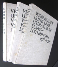 ALSACE VERFASSUNG UND VERWALTUNG VON ELSASS - LOTHRINGEN 1871- 1918 3 VOLUMES