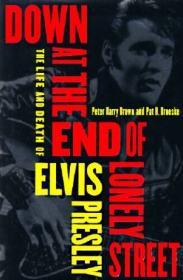 Down at the End of Lonely Street: The Life and Death of  - ACCEPTABLE