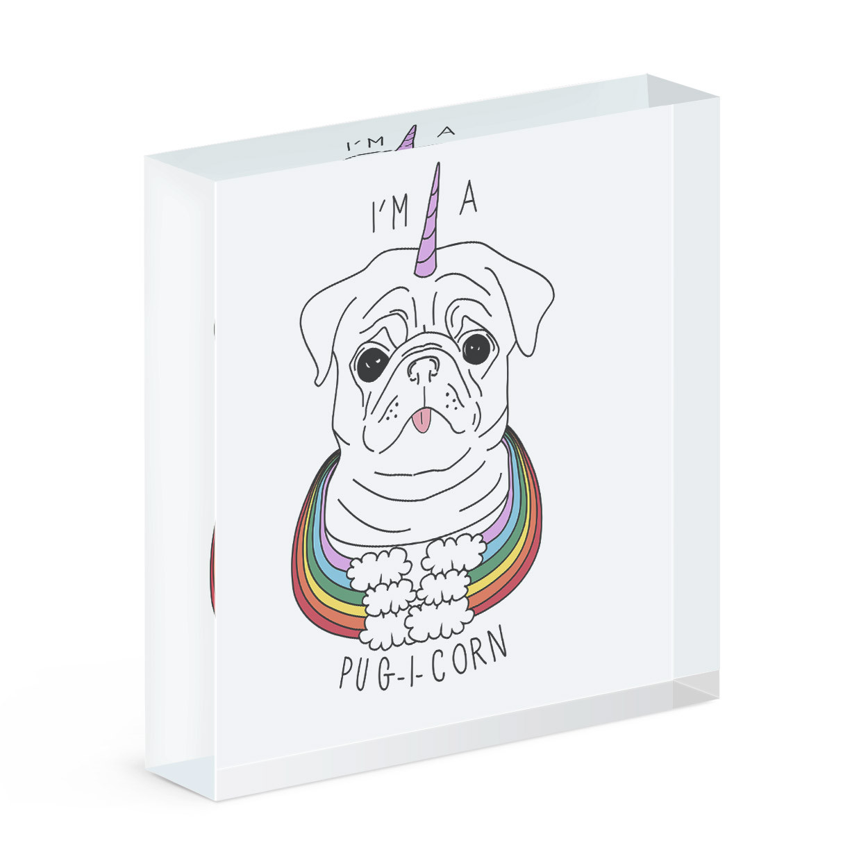 I'm A Pugicorn Rainbow Acrylic Photo Block Frame Pug Unicorn Dog Puppy