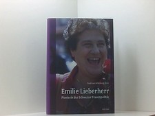 Emilie Lieberherr: Pionierin der Schweizer Fr...