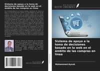 Mohammed Ayoub | Sistema De Apoyo A La Toma De Decisiones Basado En La Web En...