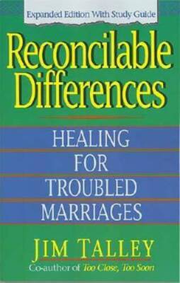 Reconcilable Differences: with Study Guide - Paperback By Talley, Jim A - GOOD