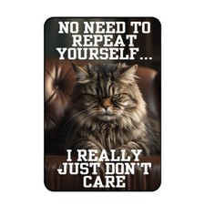 Funny Cat Fridge Magnet I Just Don't Care Grumpy Cat 3" x 4" Cat Family Gift