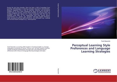 Perceptual Learning Style Preferences and Language Learning Strategies Farid Nas