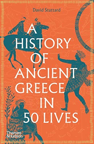 A History of Ancient Greece in 50 Lives by David Stuttard (PB 2021) - Image 4