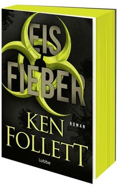Eisfieber: Thriller. Ein tödlicher Virus, ein Schneesturm über Schottland, Lügen