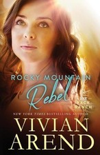 Vivian Arend Rocky Mountain Rebel (Paperback) (UK IMPORT)