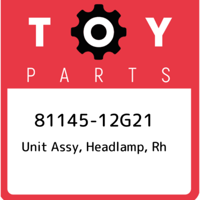 81145-12G21 Toyota Unit assy, headlamp, rh 8114512G21, New Genuine