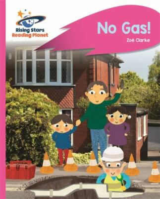 Reading Planet - No Gas! - Pink A: Rocket Phonics, Paperback by Clarke, Zoe, ...