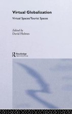 Virtual Globalization : Virtual Spaces/Touris...
