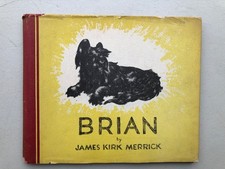 Brian - James Kirk Merrick - 1948 - 1st Edition - Blue Skye Terrier - DJ