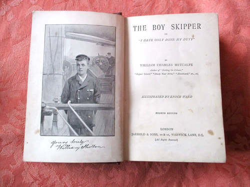 WILLIAM C. METCALFE - THE BOY SKIPPER - A TRUE SEA TALE - 1905 HARDBACK BOOK - Picture 2 of 6