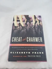 Cheat and Charmer: A Novel; Elizabeth Farmer; First Edition