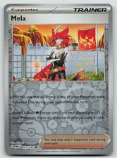 mela pokemon card value Mela. #140 You may play only 1 Supporter card during your turn Mela Pokemon Cards Price Guide