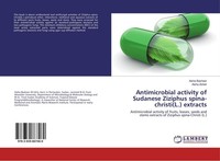 Antimicrobial Activity Of Sudanese Ziziphus Spina-Christi(L.) Extracts Aisha Bas