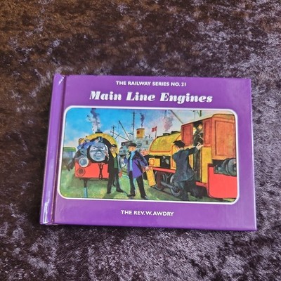 The Railway Series: No. 21 Main Line Engines by Rev. W.Awdry