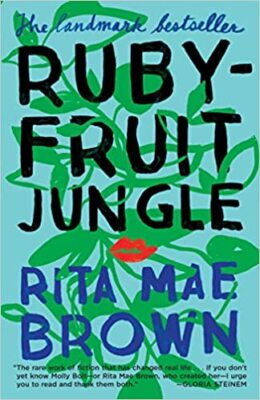 Rubyfruit Jungle PAPERBACK   2015 by Rita Mae Brown