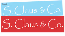 Christmas STENCIL S. Claus  Co. Seasonal Holiday Prim Country DIY Craft Signs
