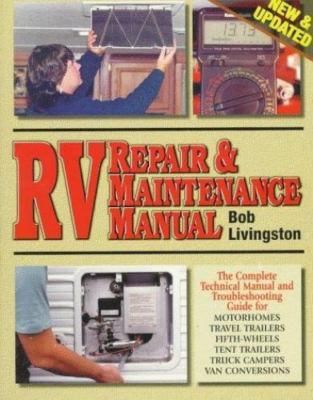 RV Repair & Maintenance Manual [New & Updated] by , Acceptable Book