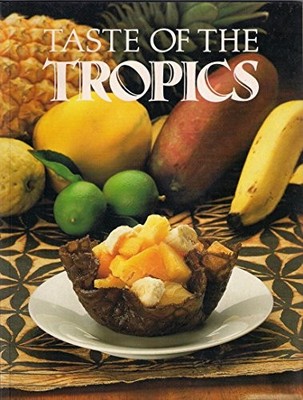 Taste of the Tropics,Susan Parkinson, Peggy Stacy, Adrian Mattin