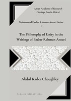 The Philosophy Of Unity In The Writings Of Fazlur Rahman Ansari Choughley Buch
