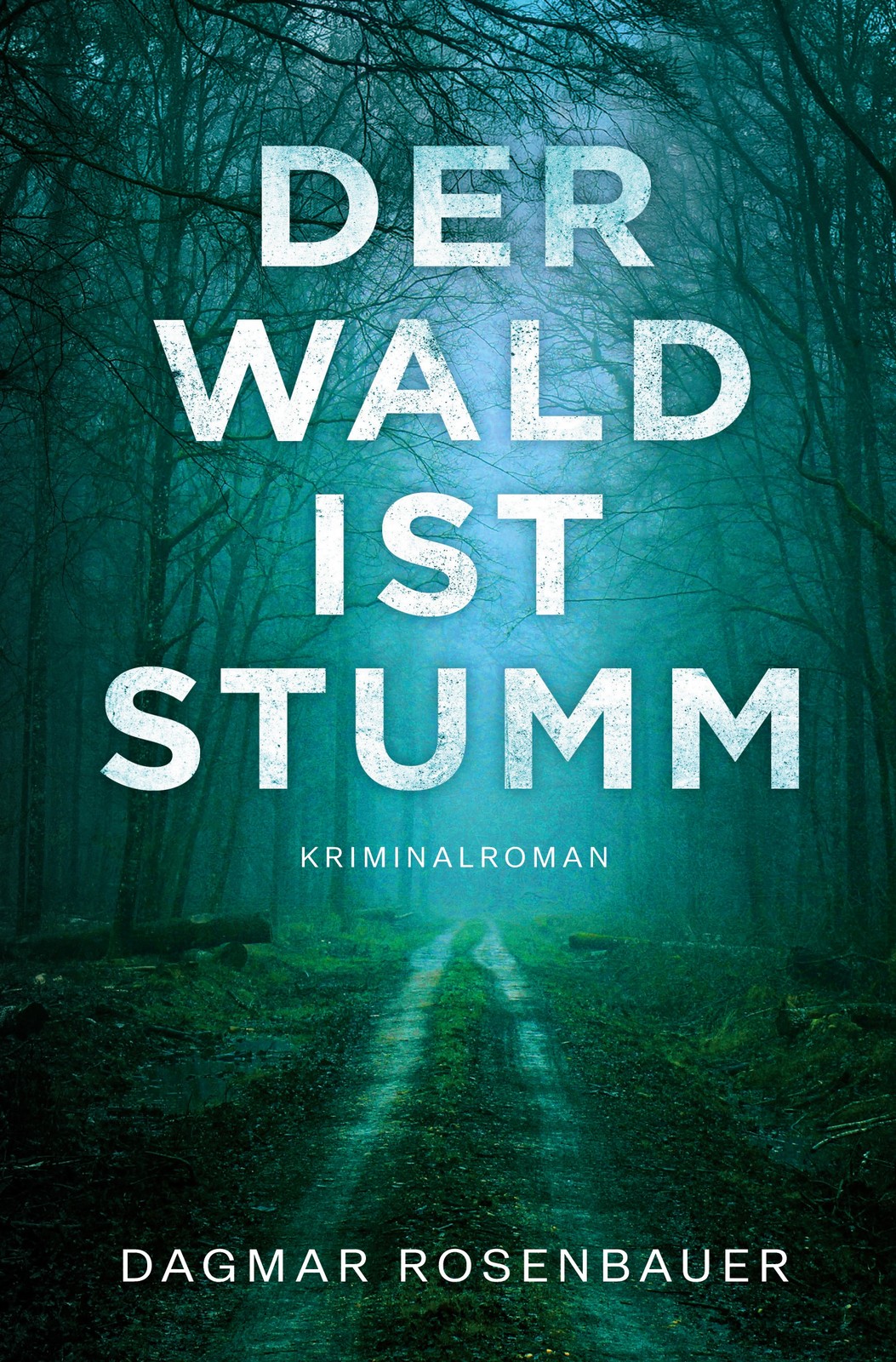 Der Wald ist stumm (Buch)
