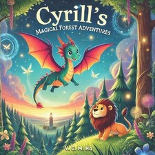 Cyrills Magical Forest Adventures by V.C.M. Ha Paperback Book