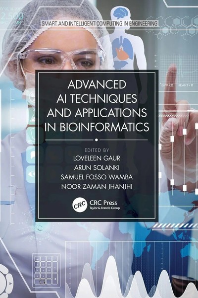 Advanced AI Techniques And Applications In Bioinformatics Loveleen Gaur (U. A.)-image