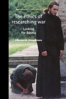 Elizabeth Dauphinee | The Ethics Of Researching War | Taschenbuch | Englisch