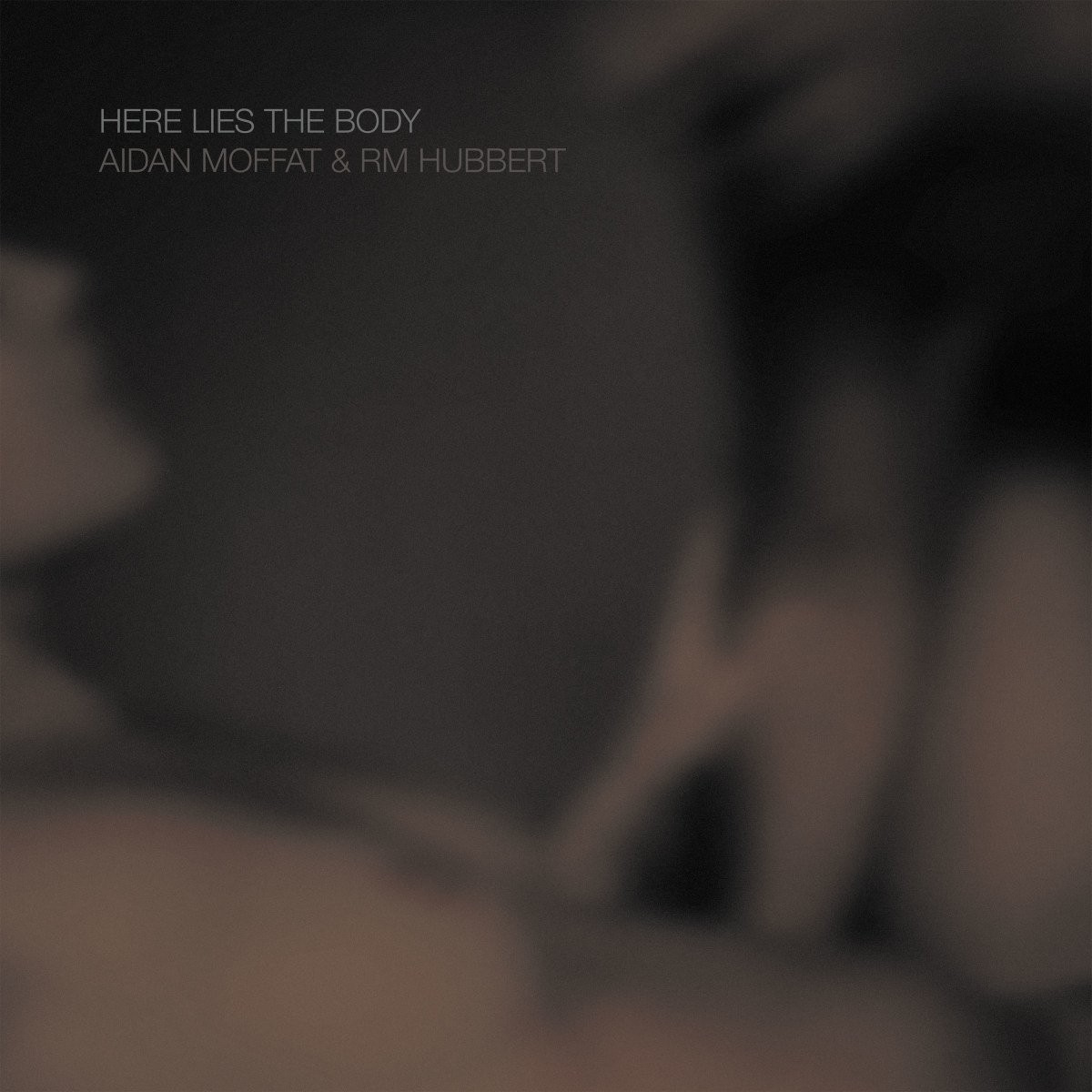 Aidan Moffat and Rm Hubbert Here Lies the Body LP Vinyl NEW