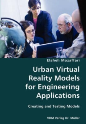 Mozaffari - Urban Virtual Reality Models for Engineering Applications- - X555z