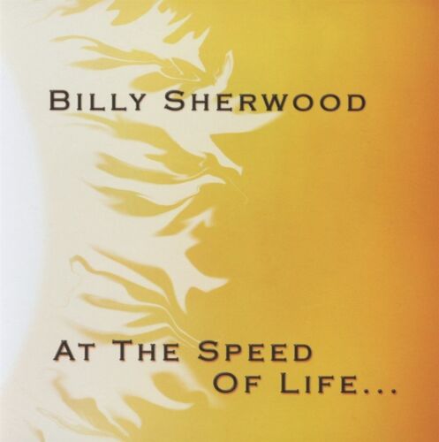 Billy Sherwood - AT THE SPEED OF LIFE - Afbeelding 1 van 2