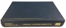 ROMANIA: A HISTORIC PERSPECTIVE (Giurescu) East European Monographs 1998 HC BOOK
