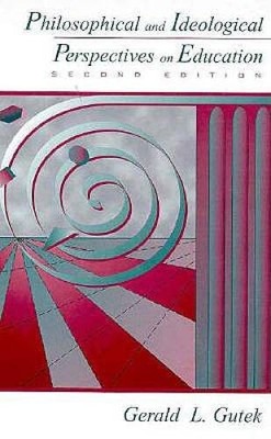 Philosophical and Ideological Perspectives on Education  - ACCEPTABLE