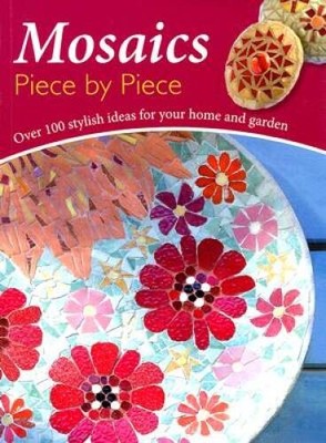 Mosaics Piece by Piece - Paperback By Rodi, Bruno - VERY GOOD
