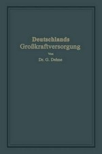 Deutschlands Grokraftversorgung by Gerhard Dehne (German) Paperback Book
