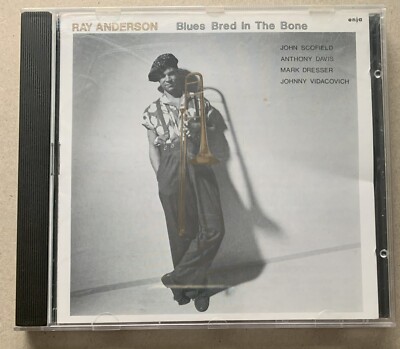 Ray Anderson - Blues Bred in the Bone, Enja 1988