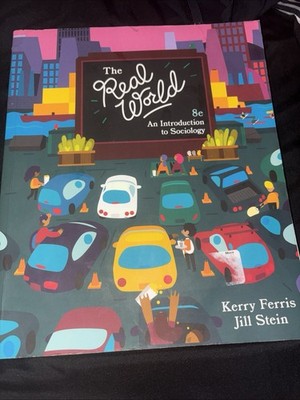 The Real World, An Introduction To Sociology