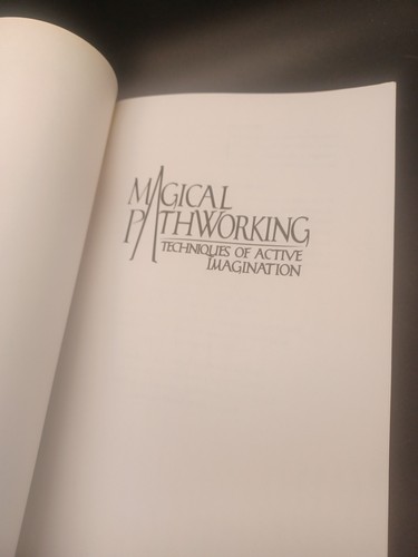 Magical Pathworking: Techniques of Active Imagination - Foto 4 di 13
